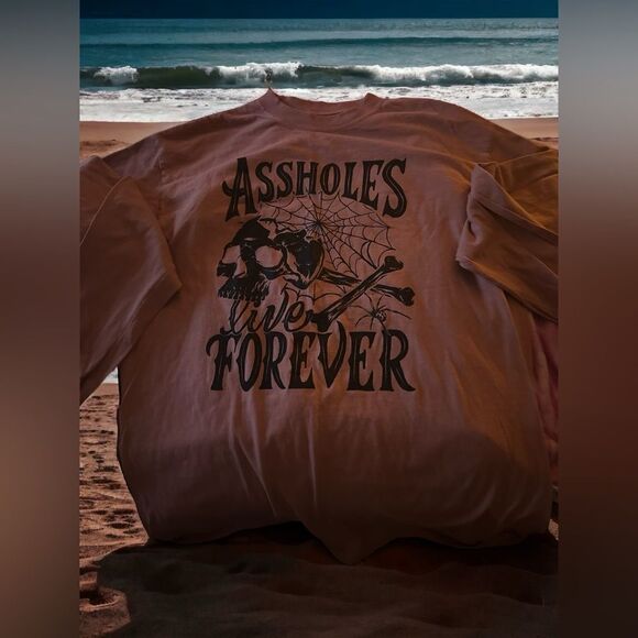 Assholes live forever, long sleeve shirt - Picture 1 of 4
